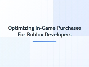 Mastering Roblox Monetization for Developers